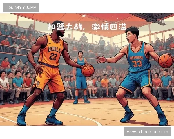 NBA新赛季激战正酣 球星对决引爆球迷热情 全面解析热门赛事及战术变化
